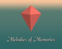 Cкриншот Melodies of Memories, изображение № 2364182 - RAWG