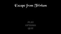 Cкриншот Escape From Trivium, изображение № 2405083 - RAWG