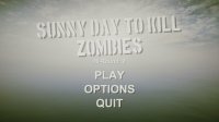 Cкриншот Sunny day to kill Zombies!, изображение № 2660359 - RAWG