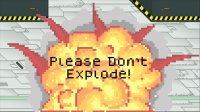 Cкриншот Please don't explode !, изображение № 3057383 - RAWG