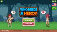 Cкриншот Who Needs a Hero?, изображение № 2523350 - RAWG