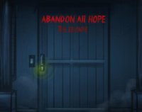 Cкриншот Abandon All Hope - The Escape, изображение № 1951903 - RAWG