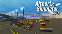 Cкриншот Airport Simulator 2015, изображение № 96066 - RAWG