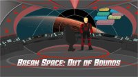 Cкриншот Break Space: Out of Bounds, изображение № 2229150 - RAWG