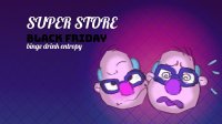 Cкриншот SUPER STORE BLACK FRIDAY BINGE DRINK ENTROPY, изображение № 2440503 - RAWG