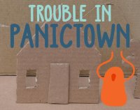 Cкриншот Trouble in Panic Town, изображение № 2386755 - RAWG