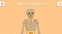 Cкриншот Bone To Be Rich, изображение № 2609319 - RAWG
