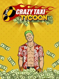 Cкриншот Crazy Taxi Tycoon, изображение № 895836 - RAWG