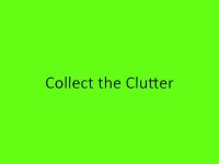 Cкриншот Collect the Clutter, изображение № 1719145 - RAWG