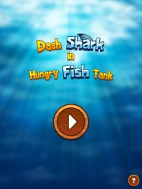 Cкриншот Dash Shark in Hungry Fish Tank, изображение № 1866051 - RAWG