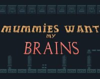 Cкриншот Mummies Want my Brains!, изображение № 2578961 - RAWG