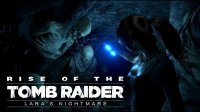 Cкриншот Rise of the Tomb Raider - Lara's Nightmare, изображение № 2246102 - RAWG