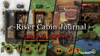 Cкриншот e-River Cabin Journal, изображение № 120343 - RAWG