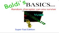 Cкриншот Baldi basics random charapters can you survive Super Fast Edition, изображение № 2689985 - RAWG