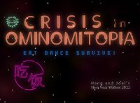 Cкриншот Crisis in Ominomitopia: Eat, Dance, Survive! Hang and Joel's New Year Wishes 2022, изображение № 3181503 - RAWG