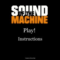 Cкриншот Sound of the Machine, изображение № 2118079 - RAWG