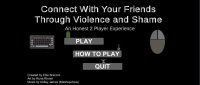 Cкриншот Connect With Your Friends Through Violence And Shame (Ellie Braccini), изображение № 1959663 - RAWG