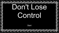 Cкриншот Don't Lose Control (ItsDaBenji), изображение № 2441982 - RAWG