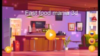 Cкриншот Fast Food Mania 3D, изображение № 2877669 - RAWG