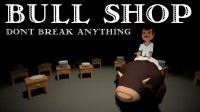 Cкриншот Bull Shop - Don't Break Anything, изображение № 2441832 - RAWG