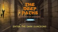 Cкриншот The Deep Paths, изображение № 1393436 - RAWG