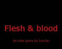 Cкриншот Flesh and blood, изображение № 1282248 - RAWG