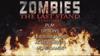Cкриншот Zombies: The Last Stand, изображение № 981467 - RAWG