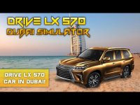 Cкриншот Drive LX 570 Dubai Simulator, изображение № 902993 - RAWG