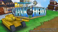 Cкриншот Brave Tank Hero, изображение № 264940 - RAWG