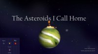 Cкриншот The Asteroids I Call Home, изображение № 1196907 - RAWG