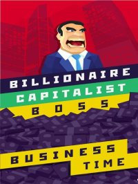 Cкриншот Billionaire Capitalist Boss, изображение № 2747245 - RAWG