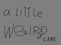 Cкриншот a little weird game, изображение № 2320457 - RAWG