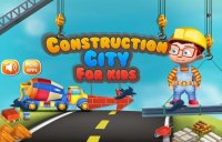 Cкриншот Construction City For Kids, изображение № 1589009 - RAWG