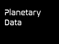 Cкриншот Planetary Data, изображение № 1238593 - RAWG
