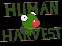 Cкриншот Human Harvest, изображение № 1799474 - RAWG
