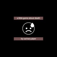 Cкриншот a little game about death, изображение № 2116701 - RAWG