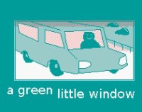 Cкриншот a green little window, изображение № 2690376 - RAWG