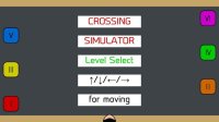 Cкриншот Crossing Simulator, изображение № 3191987 - RAWG