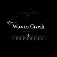 Cкриншот After the Waves Crash, изображение № 1713617 - RAWG