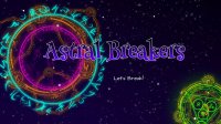 Cкриншот Astral Breakers, изображение № 242678 - RAWG