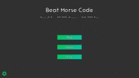 Cкриншот Beat Morse Code, изображение № 2117715 - RAWG