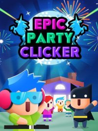 Cкриншот Epic Party Clicker - Throw Epic Dance Parties!, изображение № 1566932 - RAWG