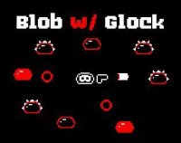 Cкриншот Blob with Glock, изображение № 3182953 - RAWG