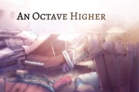 Cкриншот An Octave Higher, изображение № 180180 - RAWG