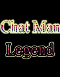 Cкриншот ChatMan Legend, изображение № 1902240 - RAWG
