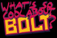 Cкриншот What’s So Cool About Bolt?, изображение № 2460179 - RAWG