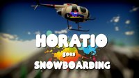 Cкриншот Horatio Goes Snowboarding, изображение № 2796440 - RAWG