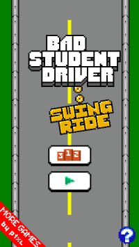 Cкриншот Bad Student Driver: Swing Ride, изображение № 62741 - RAWG