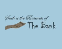 Cкриншот Such is the Business of the Bank, изображение № 1829816 - RAWG