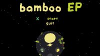 Cкриншот Bamboo EP, изображение № 131501 - RAWG
